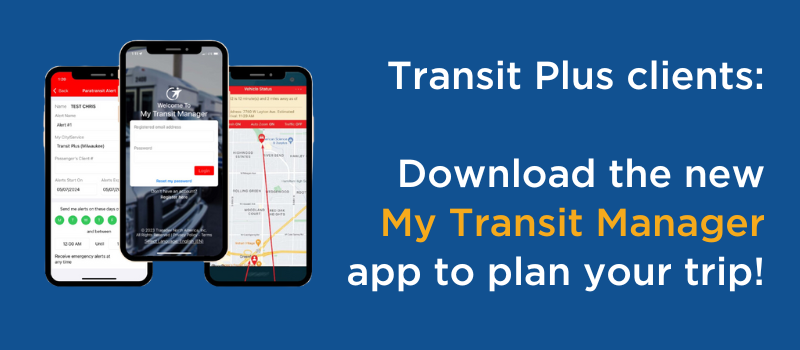 Transit Plus Introduces Paratransit Riders to New Mobile App